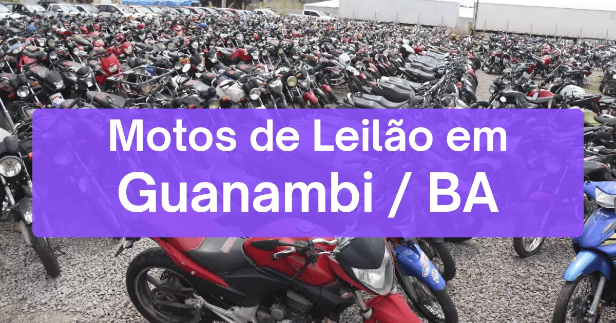 motos em leilão em Guanambi/BA