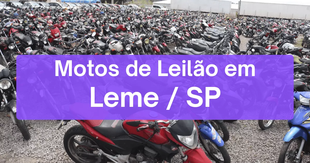motos em leilão em Leme/SP