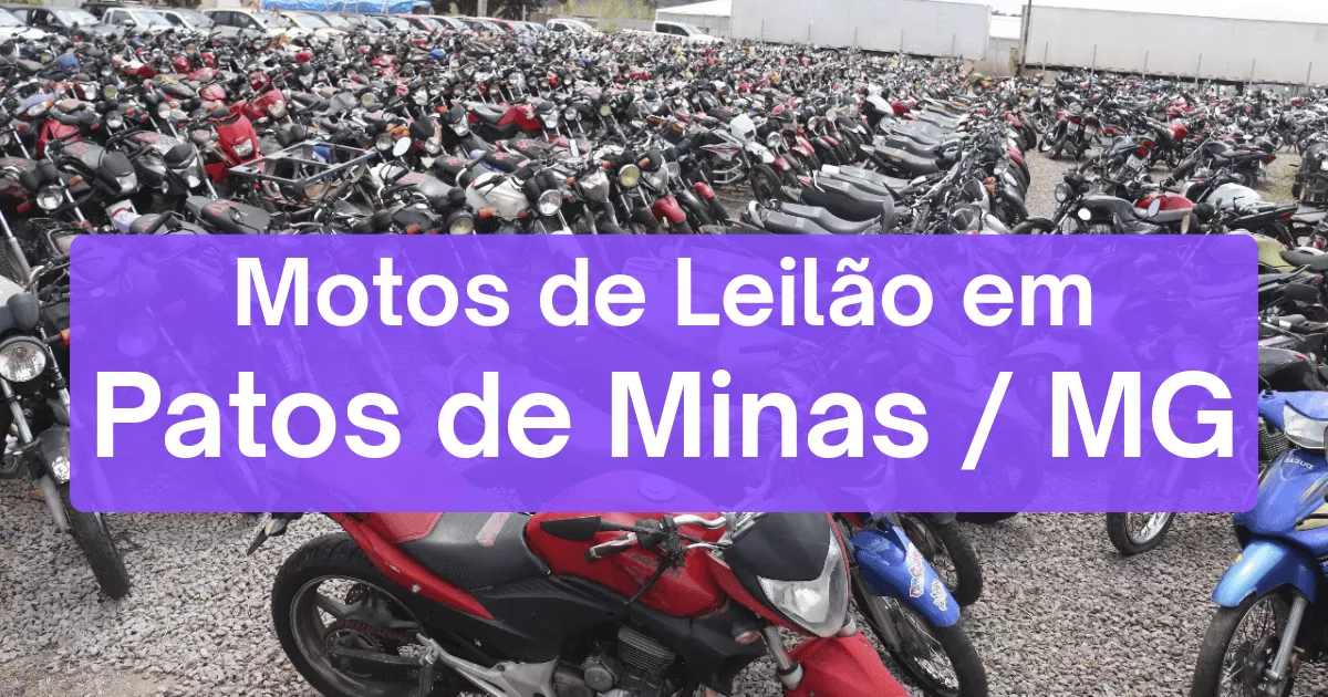 motos em leilão em Patos de Minas/MG