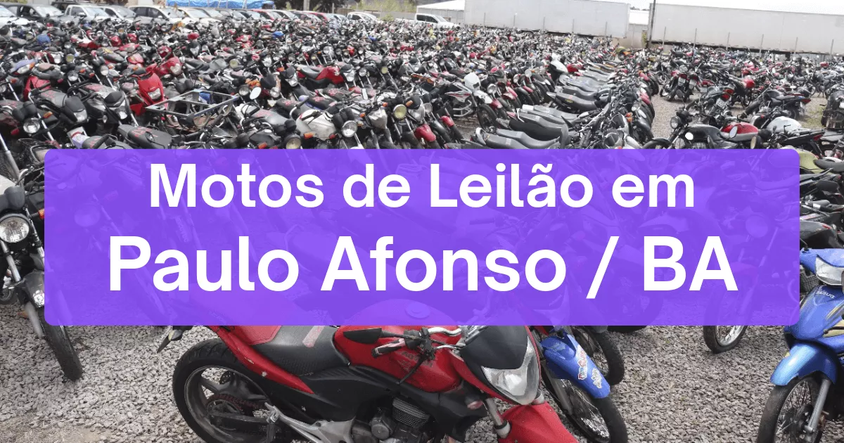 motos em leilão em Paulo Afonso/BA