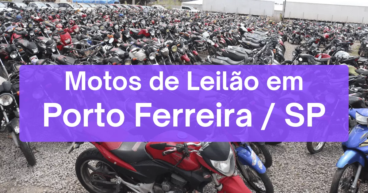 motos em leilão em Porto Ferreira/SP