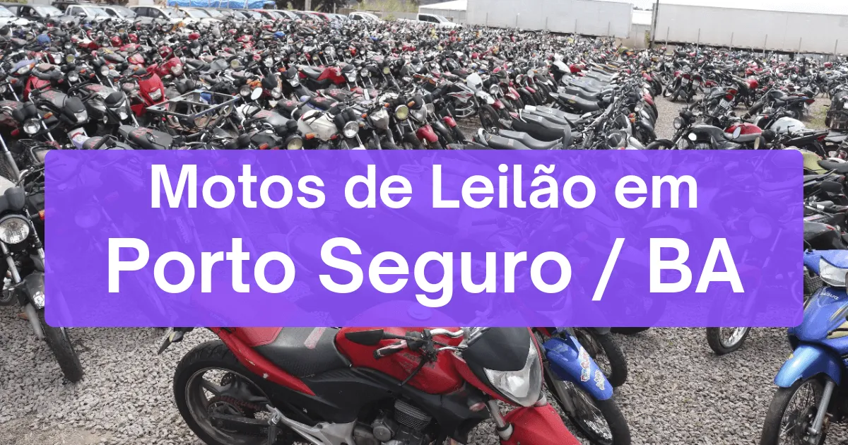 motos em leilão em Porto Seguro/BA