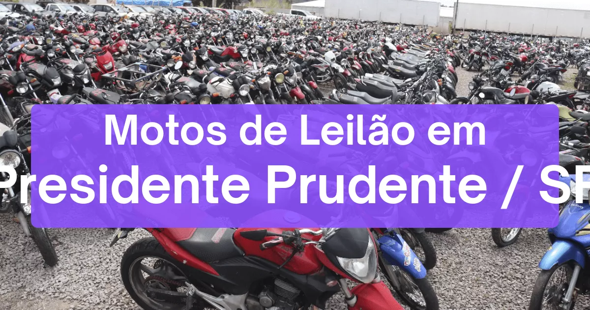 motos em leilão em Presidente Prudente/SP