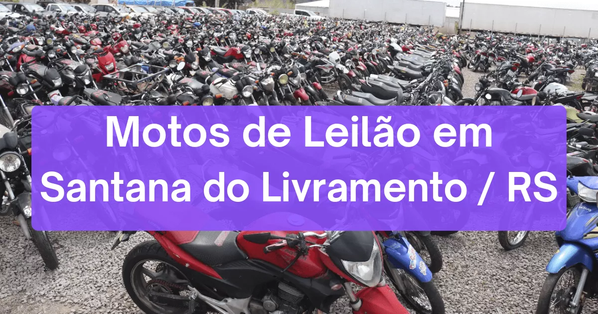 motos em leilão em Santana do Livramento/RS