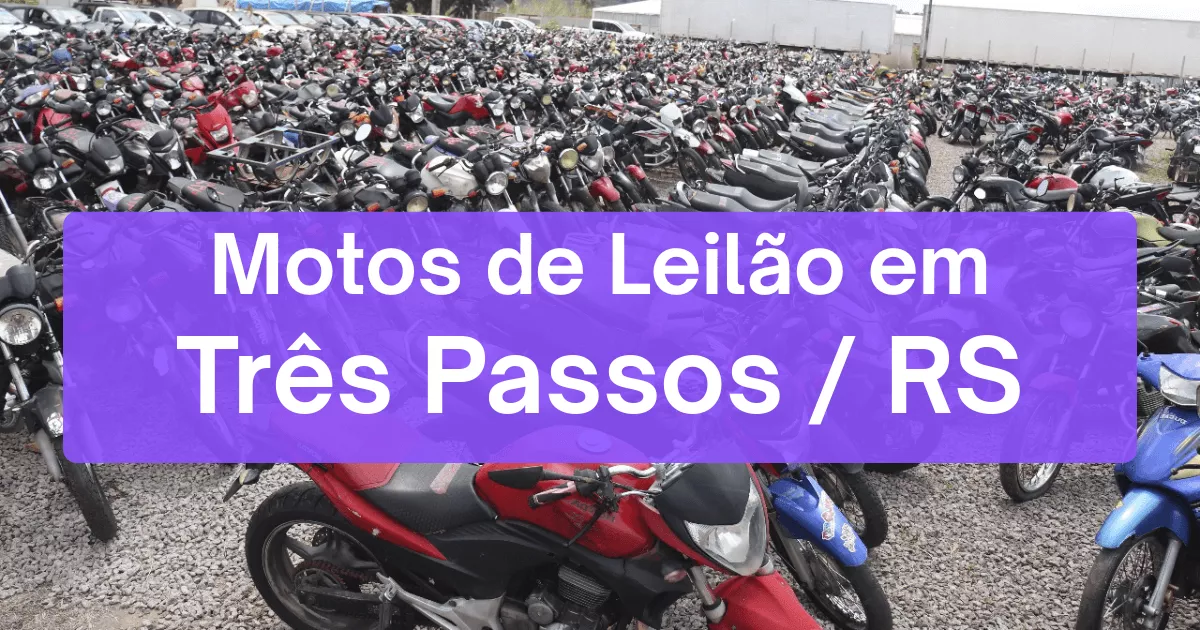 motos em leilão em Três Passos/RS