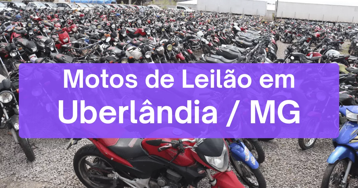 motos em leilão em Uberlândia/MG