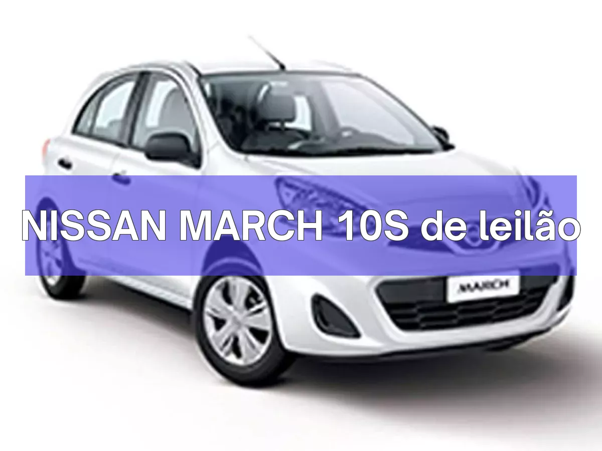 NISSAN MARCH 10S em leilão