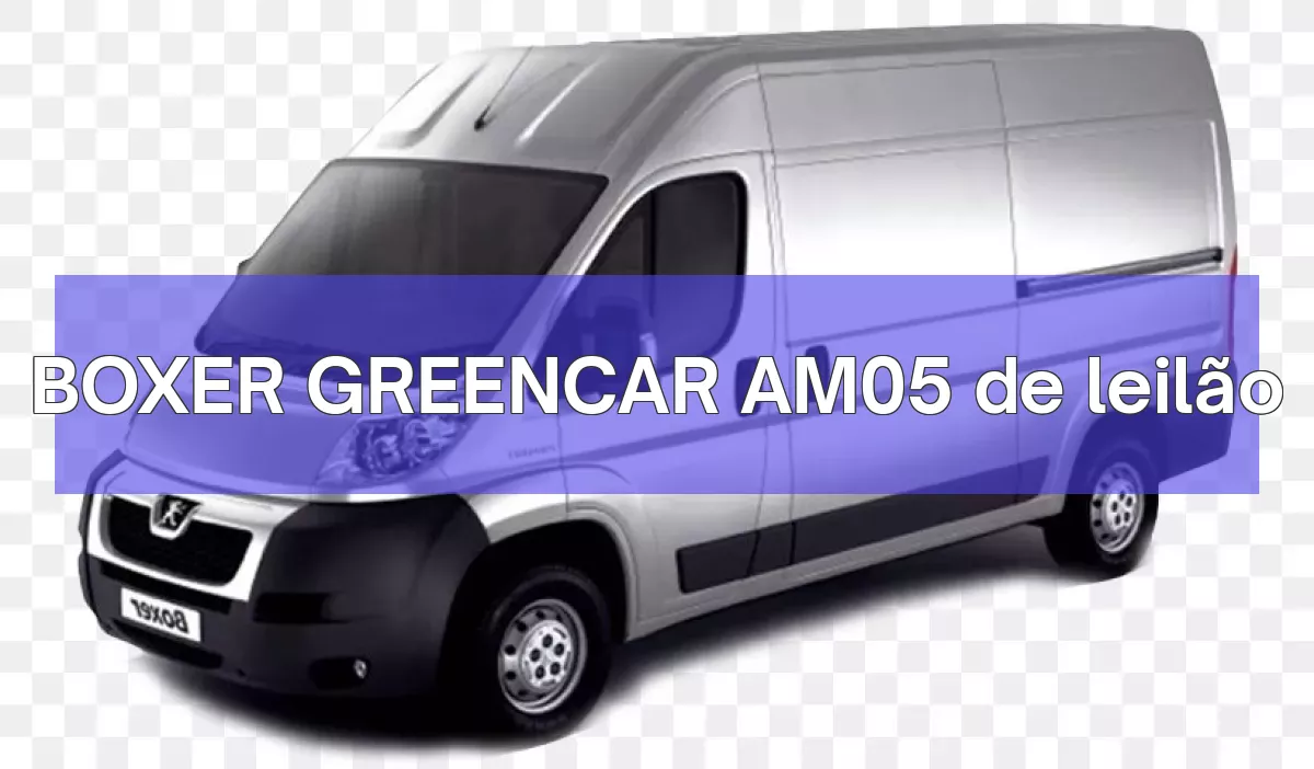 BOXER GREENCAR AM05 em leilão