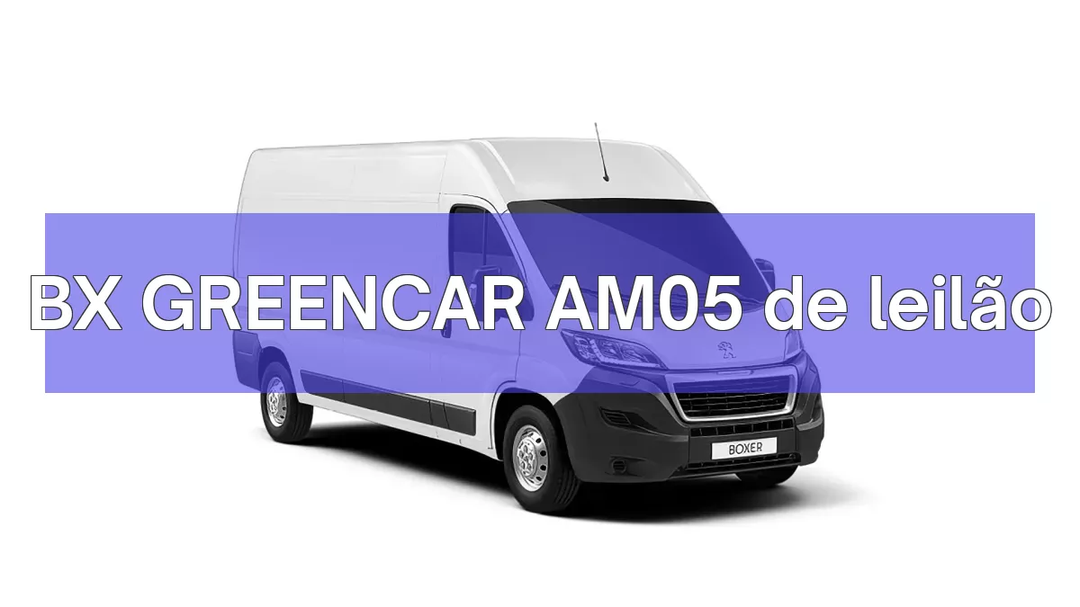 BX GREENCAR AM05 em leilão