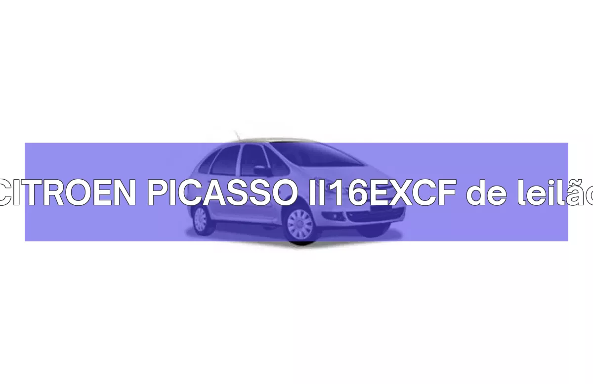 CITROEN PICASSO II16EXCF em leilão