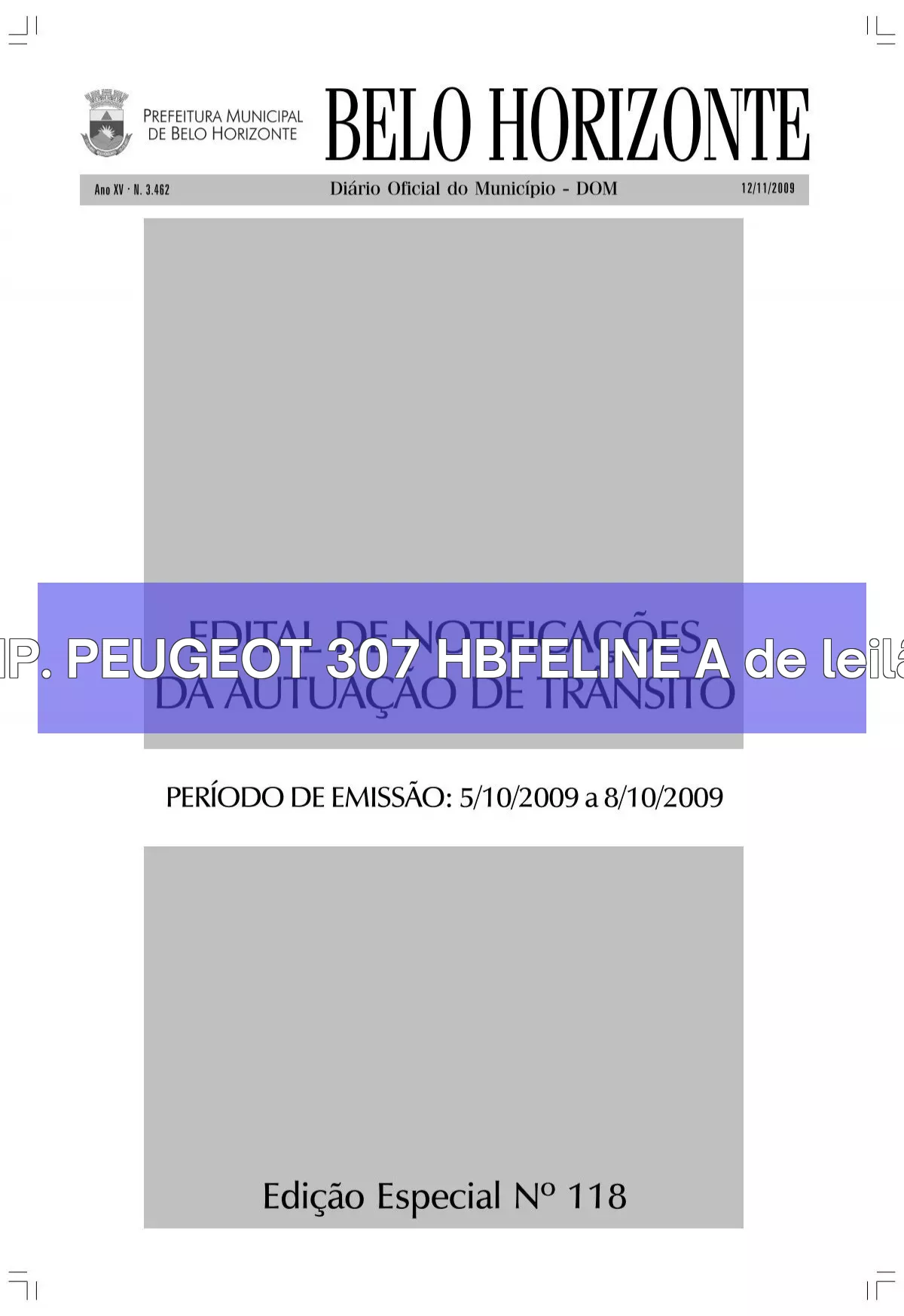 IMP. PEUGEOT 307 HBFELINE A em leilão