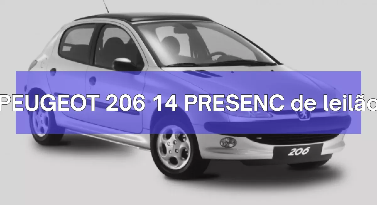 PEUGEOT 206 14 PRESENC em leilão