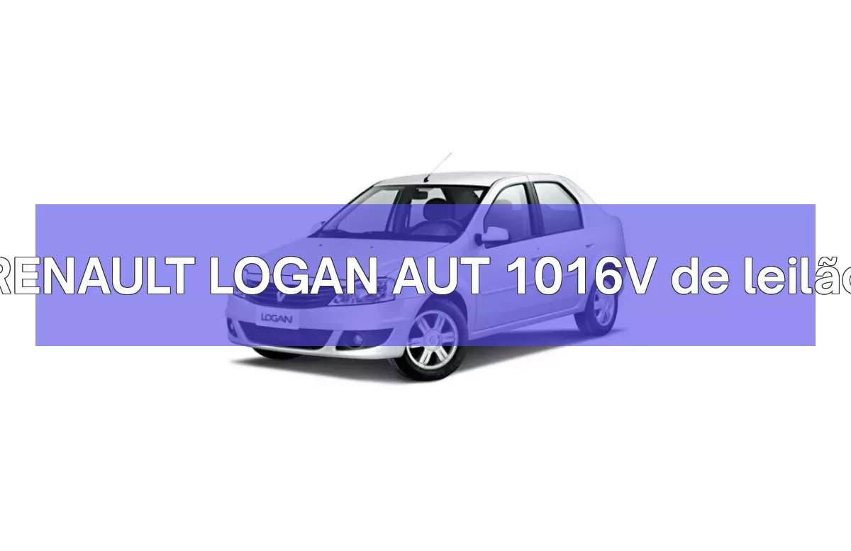 RENAULT LOGAN AUT 1016V em leilão