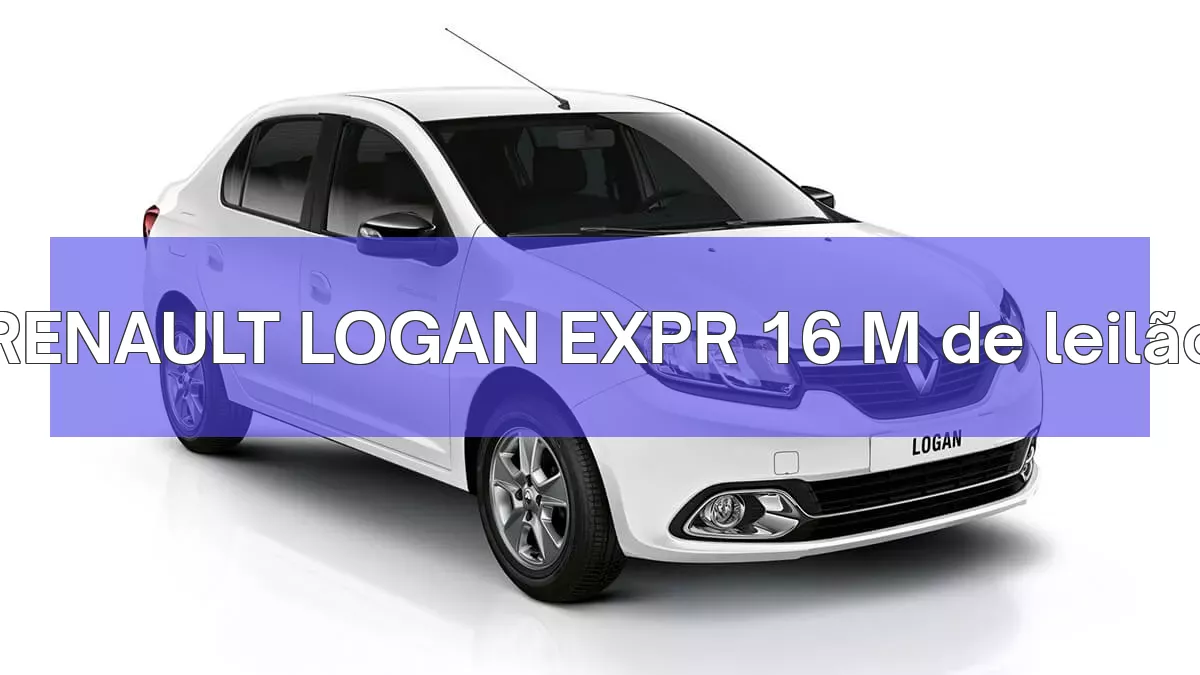 RENAULT LOGAN EXPR 16 M em leilão