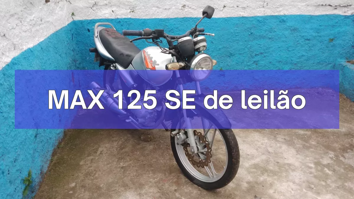 MAX 125 SE em leilão