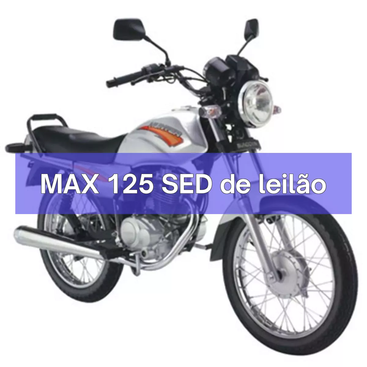 MAX 125 SED em leilão
