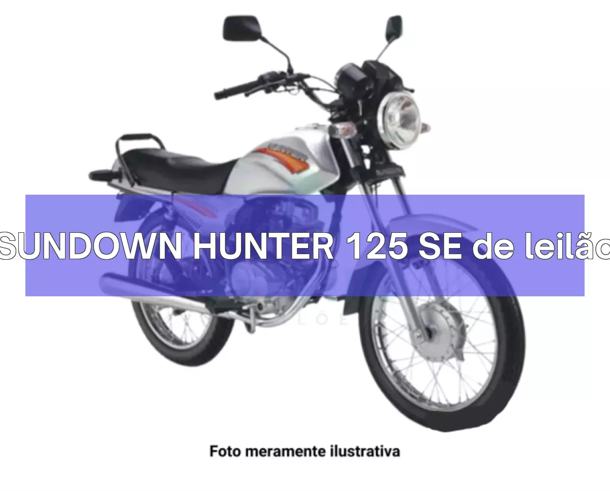 SUNDOWN HUNTER 125 SE em leilão