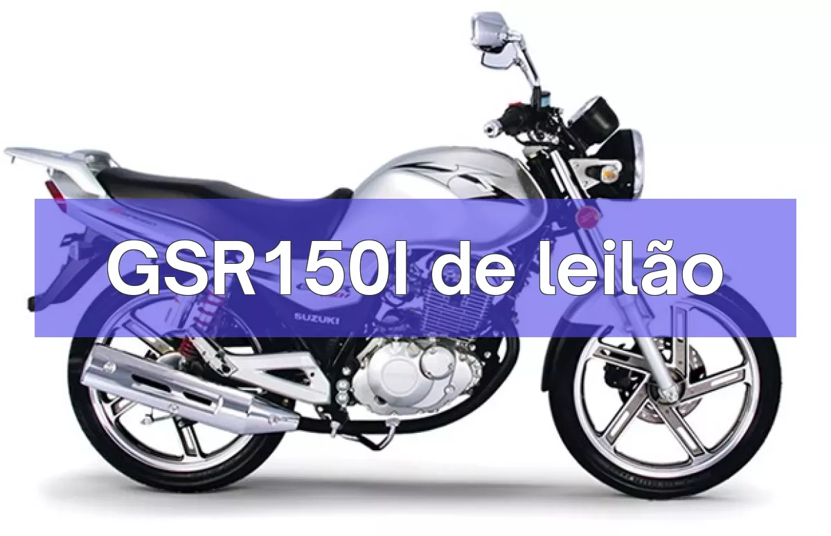 GSR150I em leilão