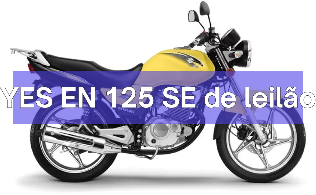 YES EN 125 SE em leilão