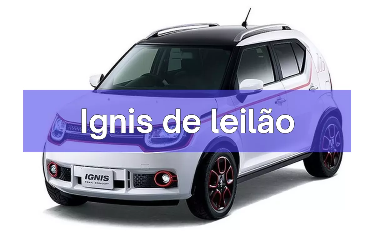 Ignis em leilão