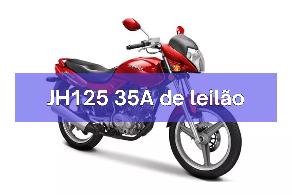 JH125 35A em leilão