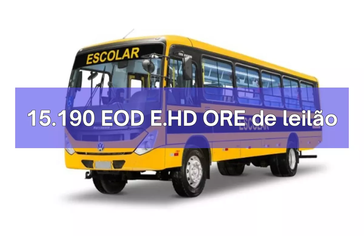 15.190 EOD E.HD ORE em leilão