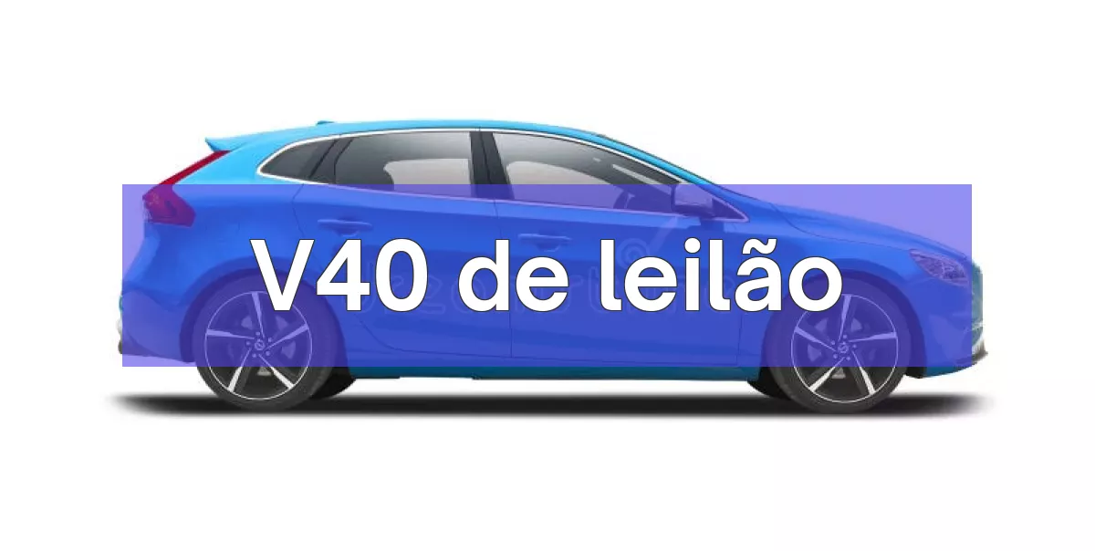 V40 em leilão