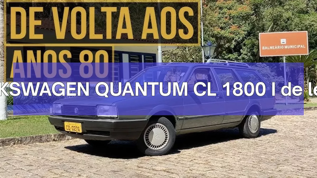 VOLKSWAGEN QUANTUM CL 1800 I em leilão