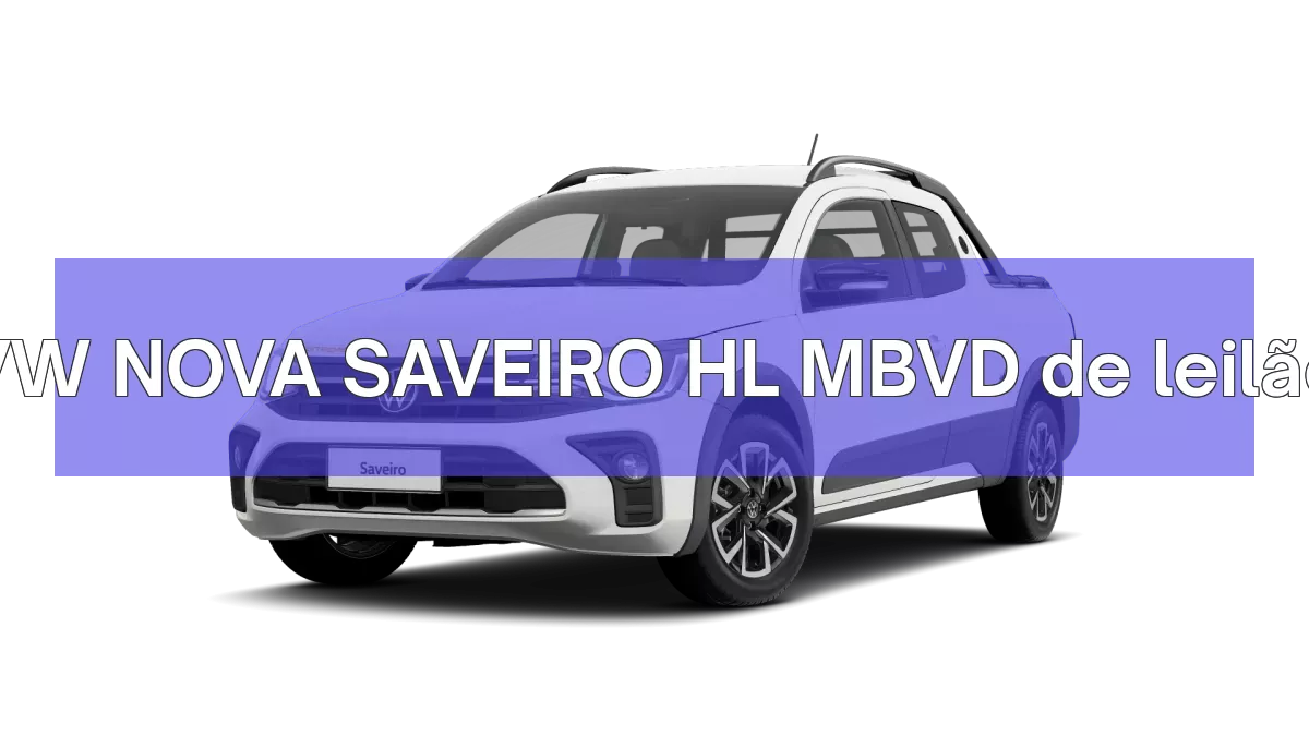 VW NOVA SAVEIRO HL MBVD em leilão