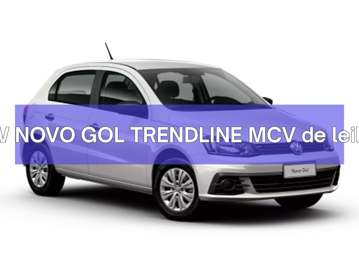 VW NOVO GOL TRENDLINE MCV em leilão