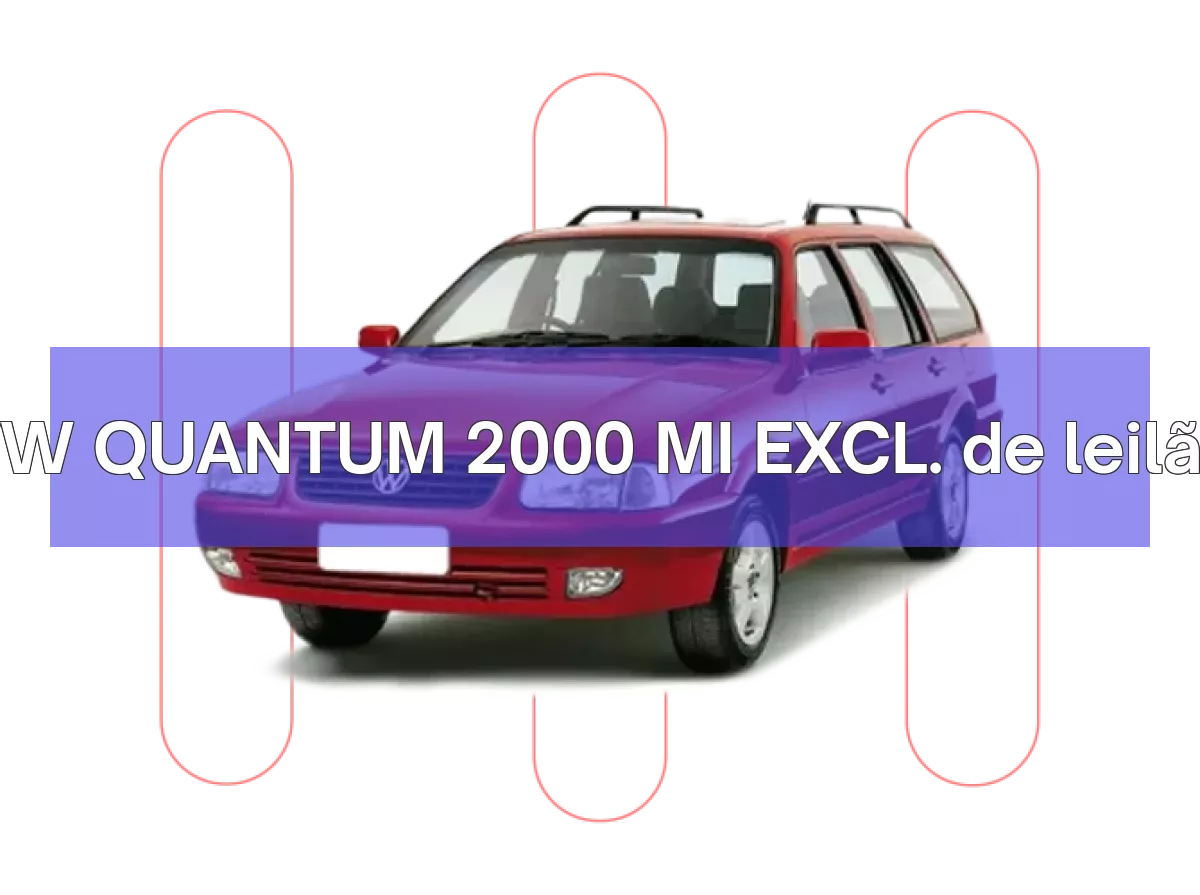 VW QUANTUM 2000 MI EXCL. em leilão