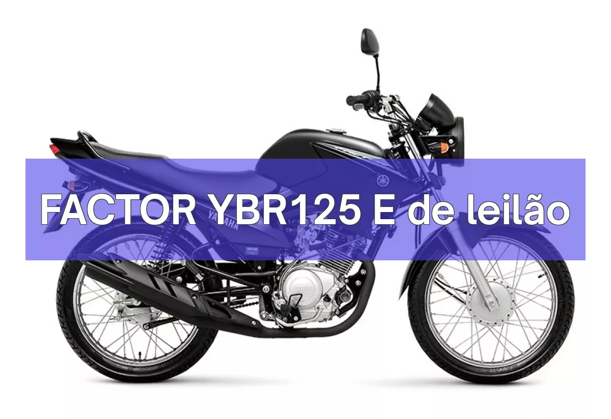 FACTOR YBR125 E em leilão