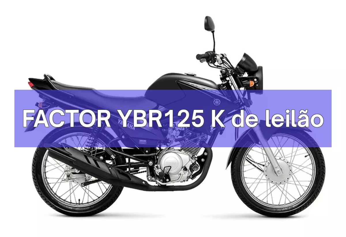 FACTOR YBR125 K em leilão