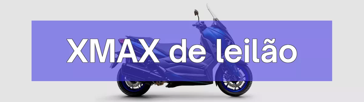 XMAX em leilão