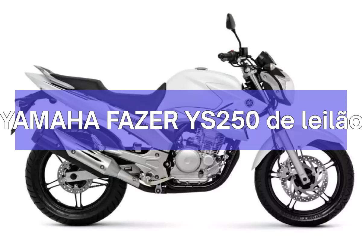 YAMAHA FAZER YS250 em leilão