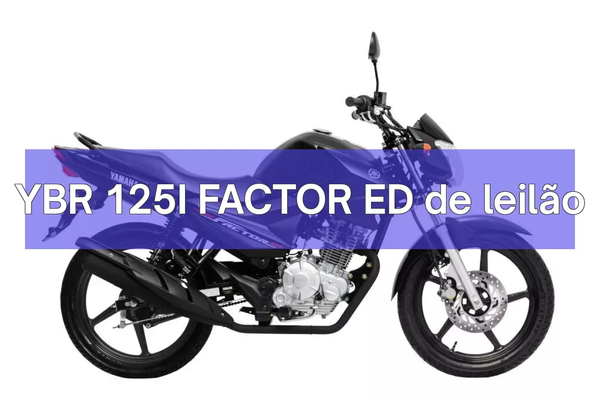 YBR 125I FACTOR ED em leilão