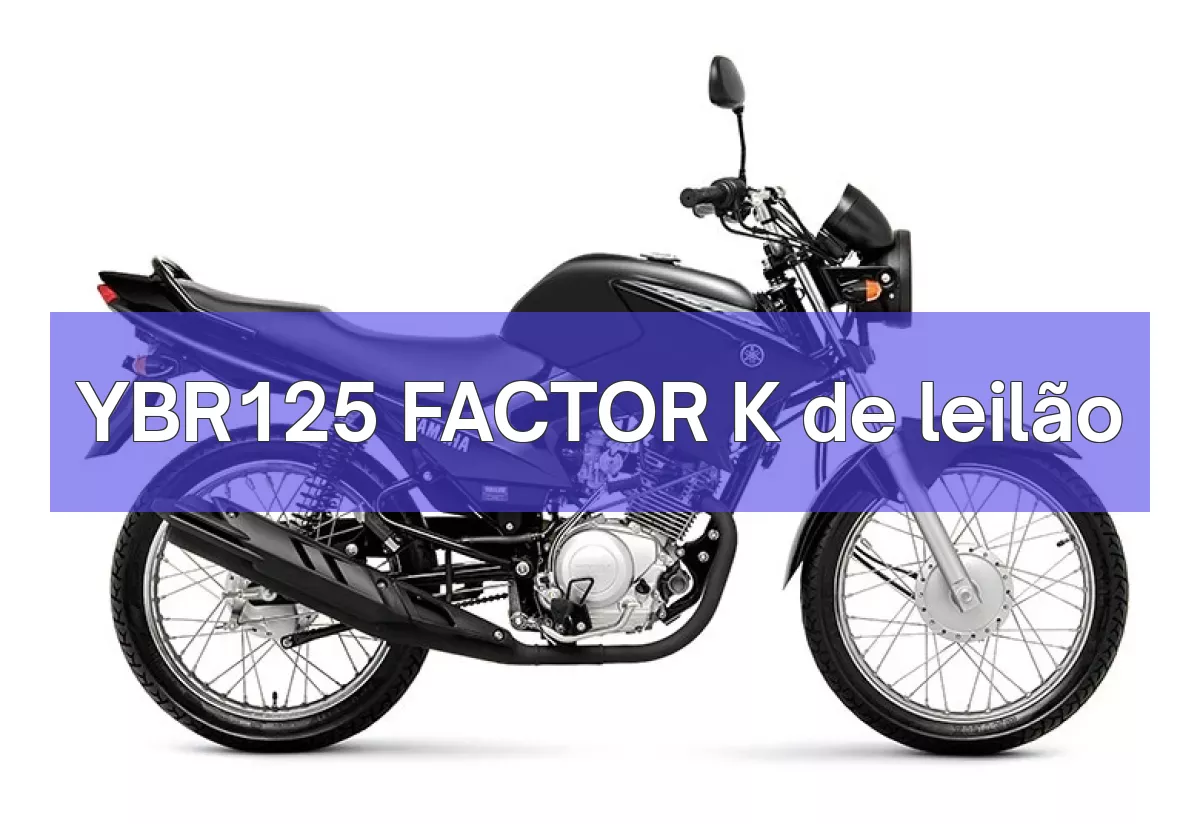 YBR125 FACTOR K em leilão