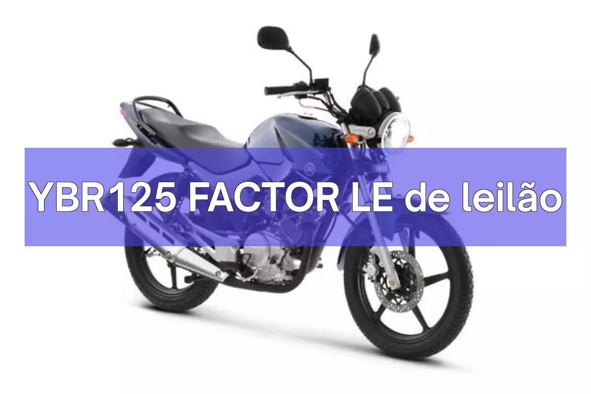 YBR125 FACTOR LE em leilão