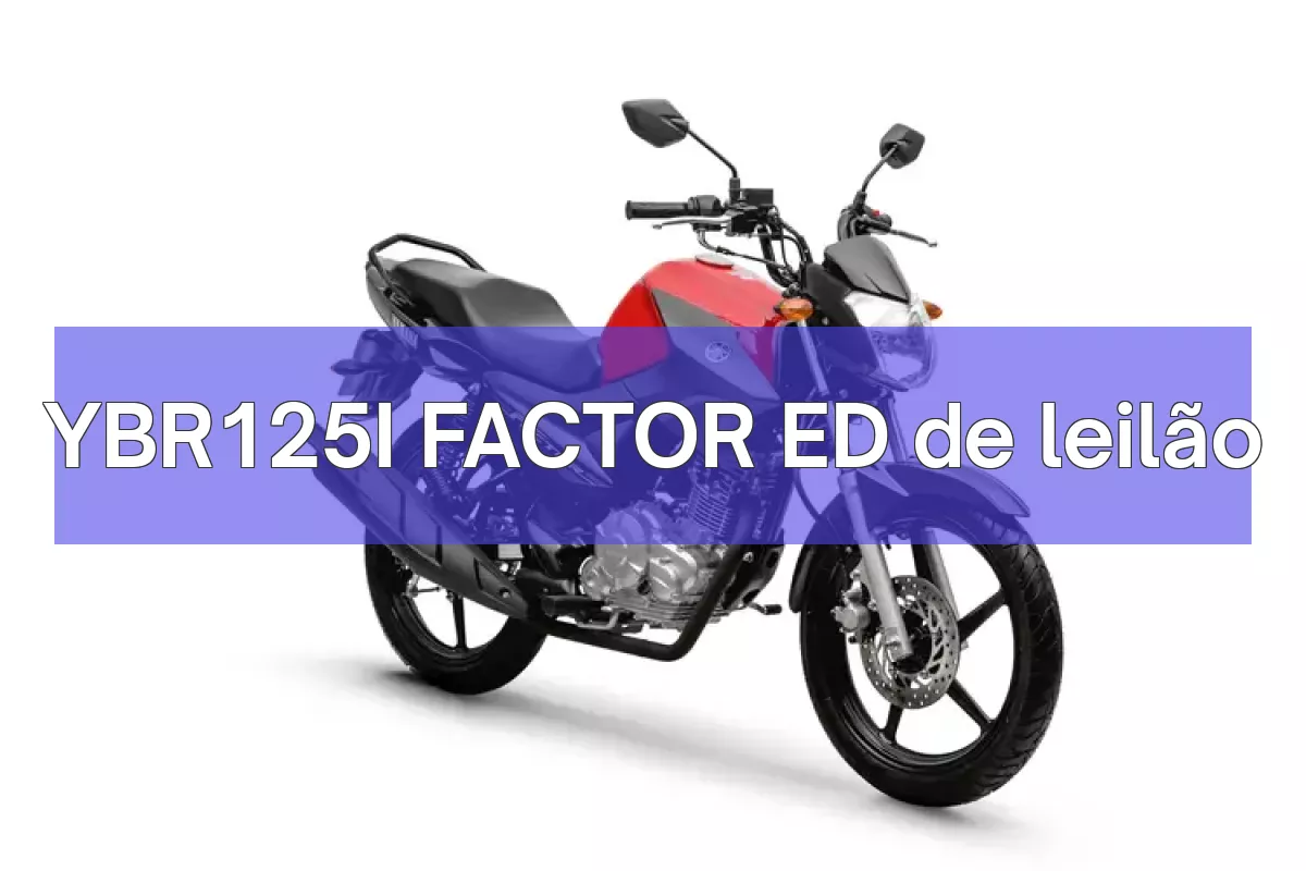YBR125I FACTOR ED em leilão