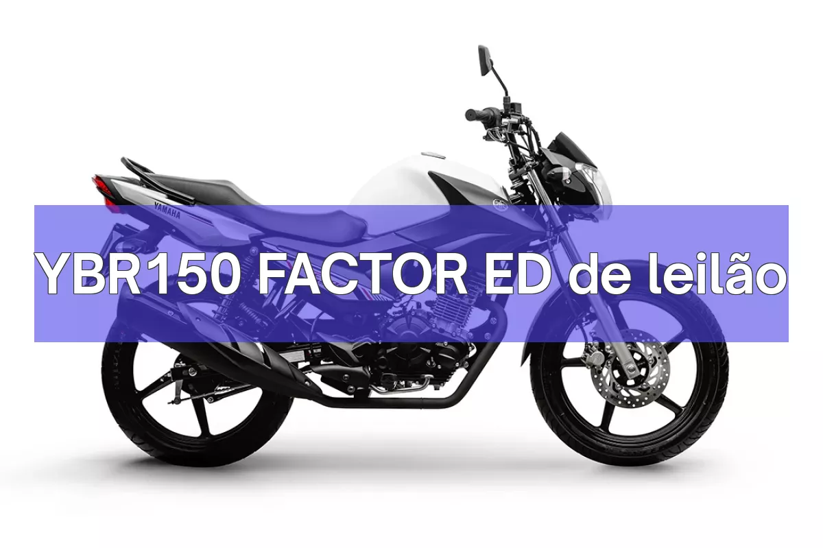 YBR150 FACTOR ED em leilão
